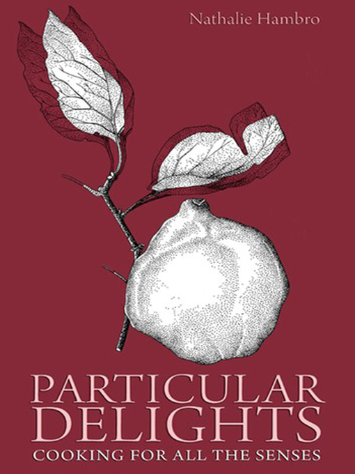 Title details for Particular Delights by Nathalie Hambro - Available